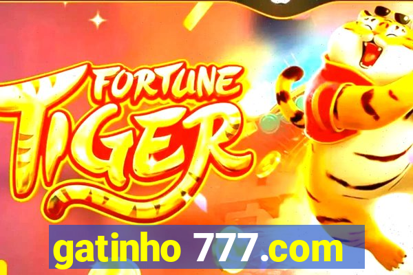 gatinho 777.com