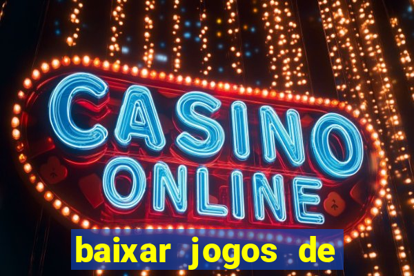 baixar jogos de ganhar dinheiro gratuito