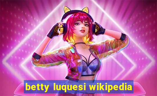 betty luquesi wikipedia