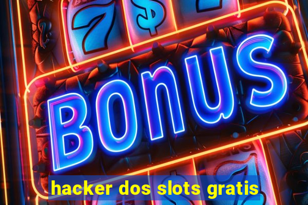 hacker dos slots gratis