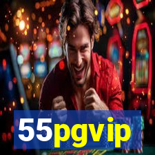 55pgvip