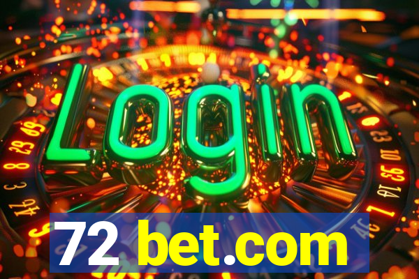 72 bet.com