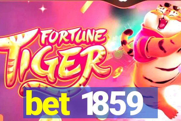 bet 1859