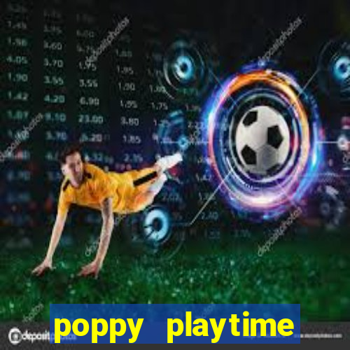 poppy playtime chapter 3 beta