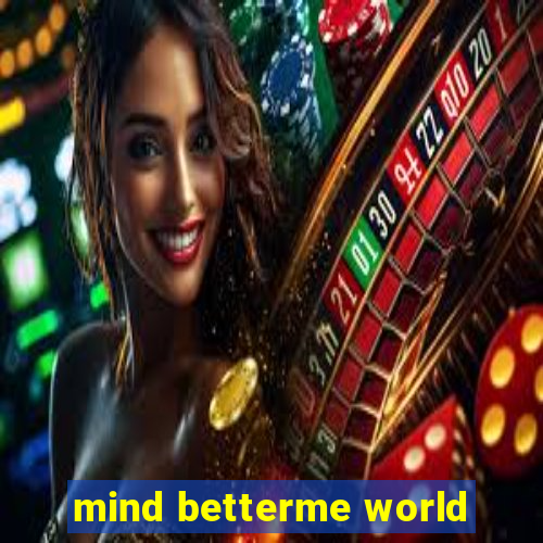 mind betterme world