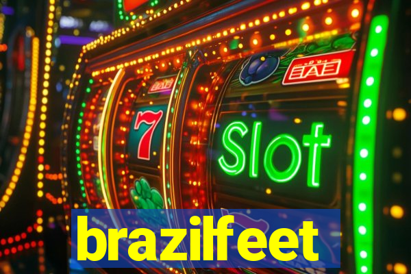 brazilfeet