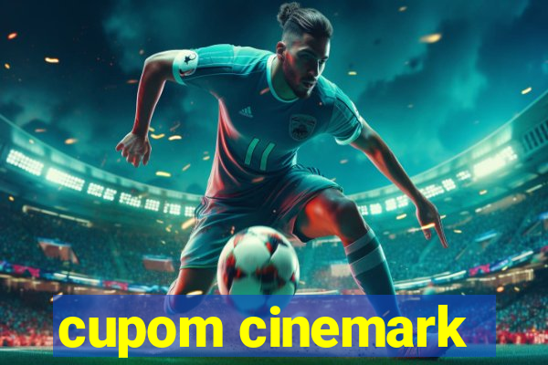 cupom cinemark