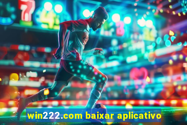 win222.com baixar aplicativo