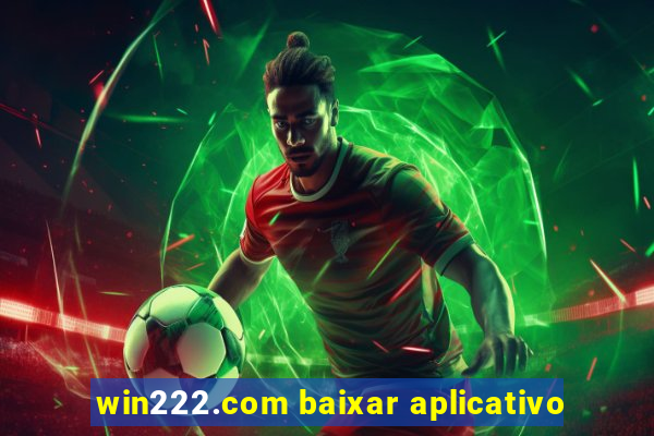 win222.com baixar aplicativo