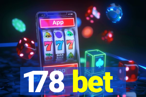 178 bet