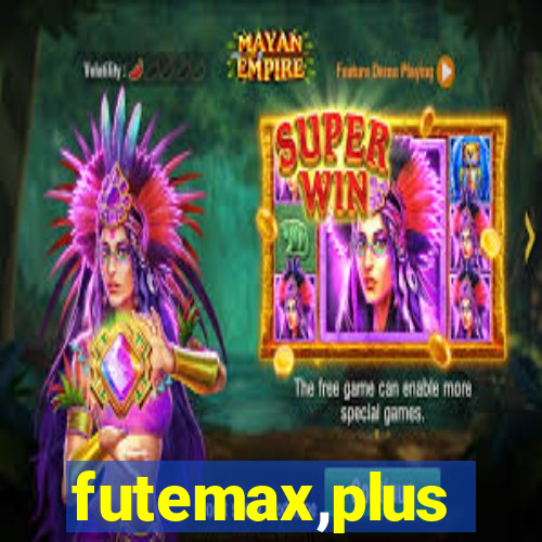 futemax,plus