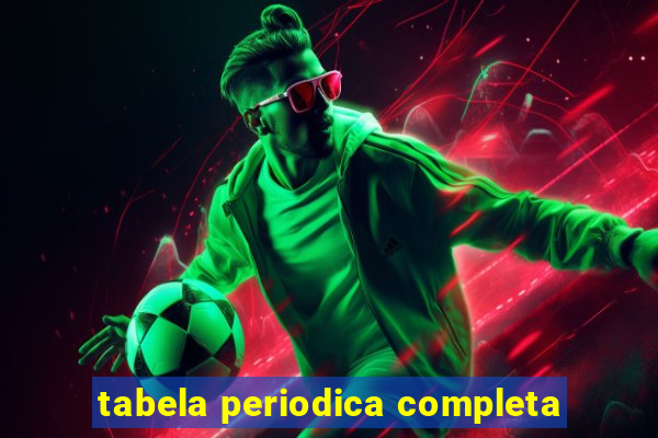 tabela periodica completa