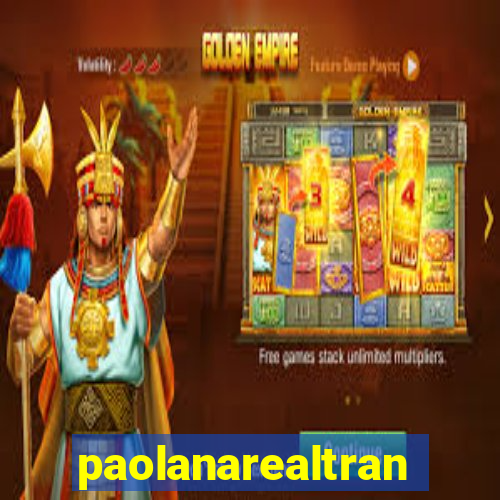 paolanarealtrans