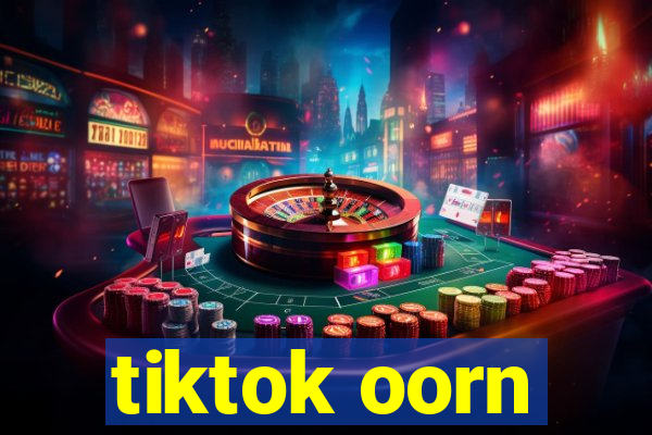 tiktok oorn