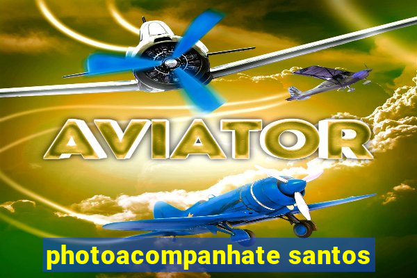 photoacompanhate santos