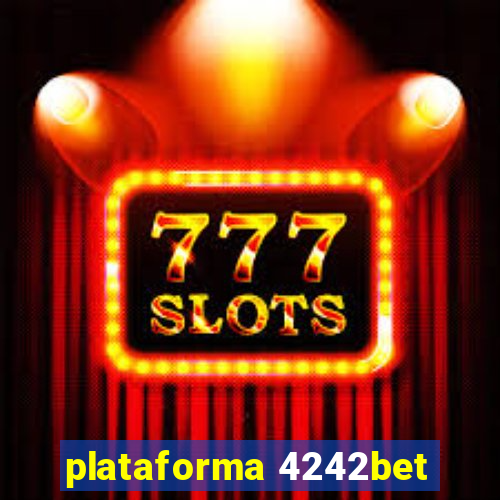 plataforma 4242bet