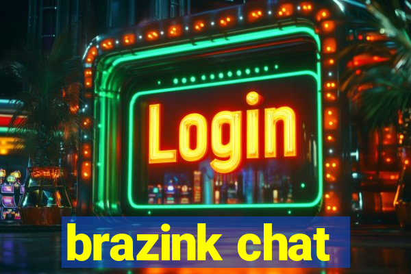 brazink chat