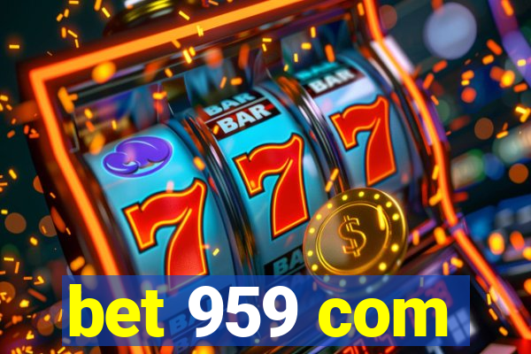 bet 959 com