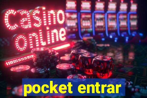 pocket entrar