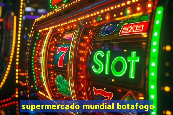 supermercado mundial botafogo