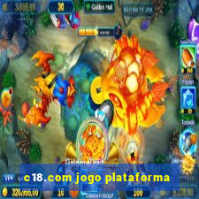 c18.com jogo plataforma