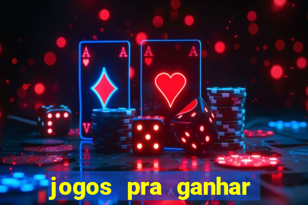 jogos pra ganhar dinheiro de verdade via pix na hora