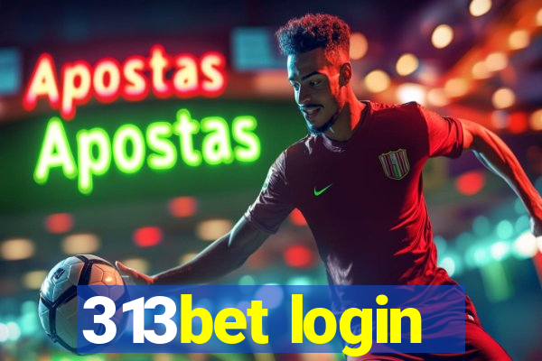 313bet login