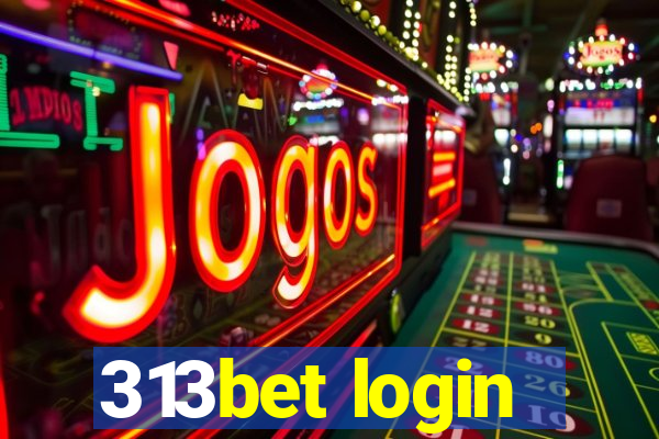 313bet login