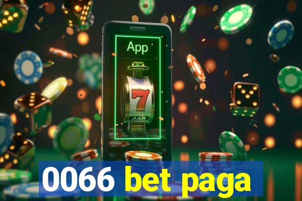 0066 bet paga