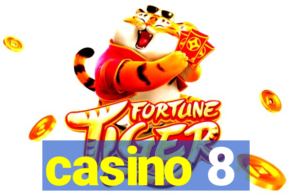 casino 8