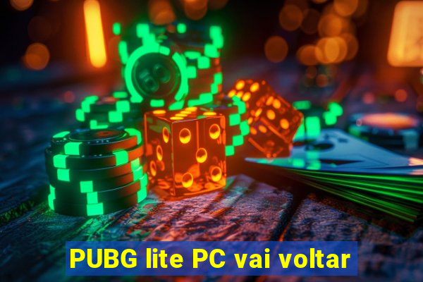 PUBG lite PC vai voltar