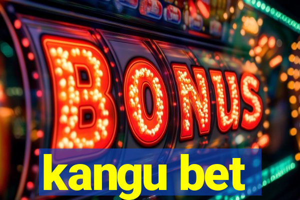 kangu bet