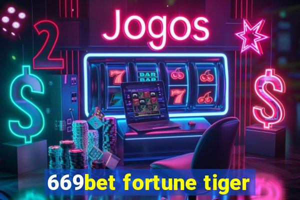 669bet fortune tiger