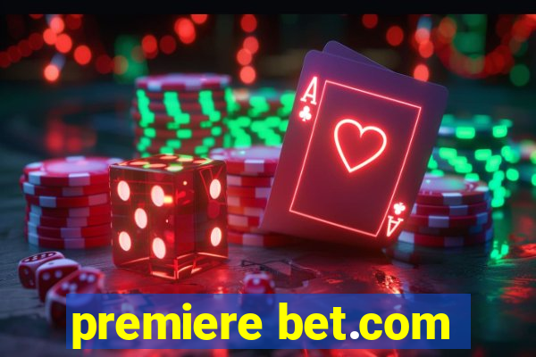 premiere bet.com