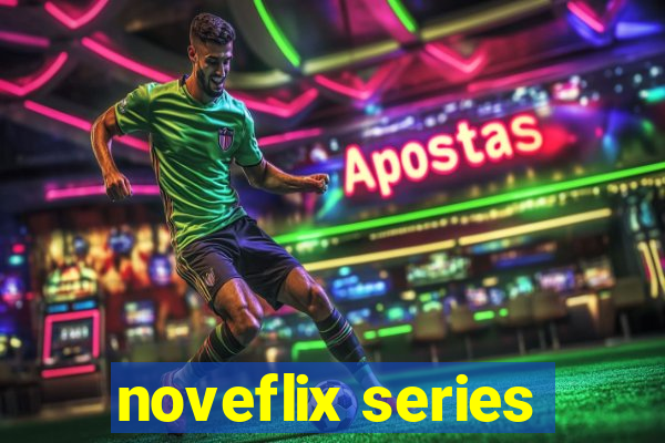 noveflix series