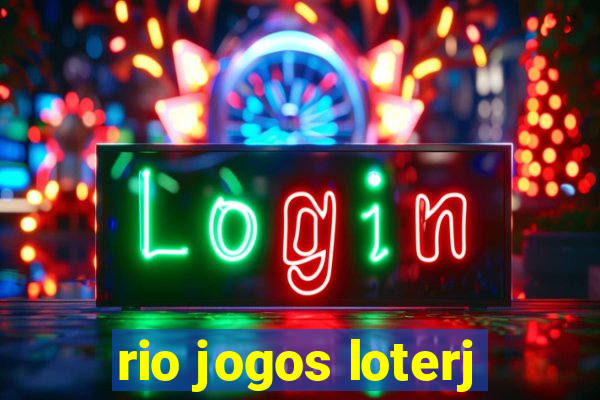 rio jogos loterj