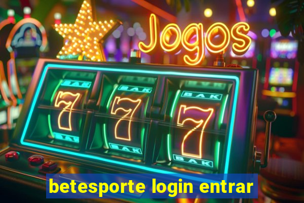 betesporte login entrar