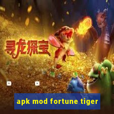 apk mod fortune tiger