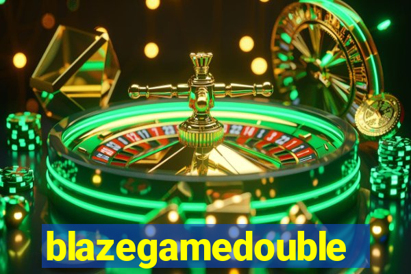 blazegamedouble