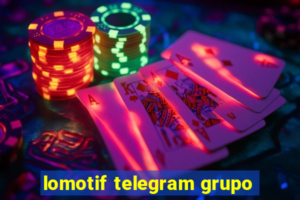 lomotif telegram grupo