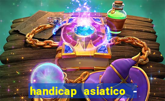 handicap asiatico - 0 5