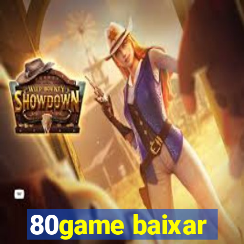 80game baixar