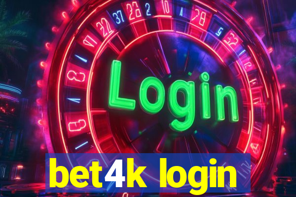 bet4k login