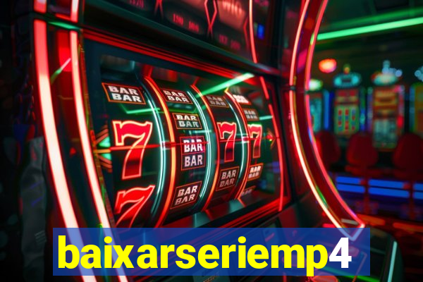 baixarseriemp4