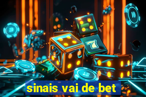 sinais vai de bet