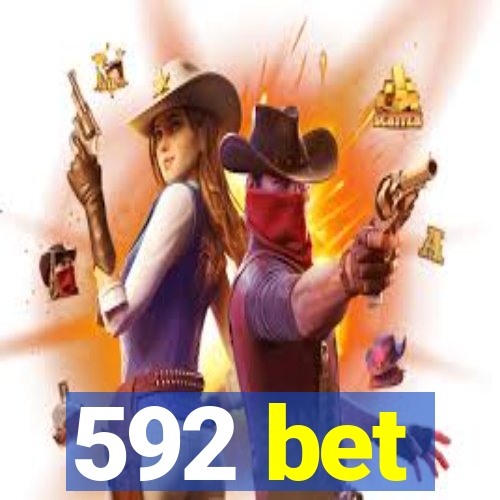 592 bet