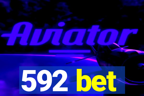 592 bet