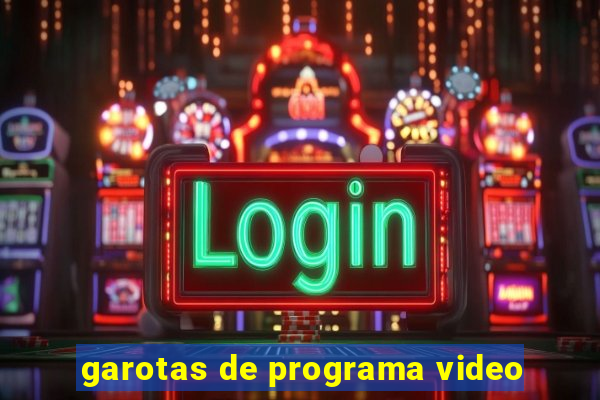 garotas de programa video