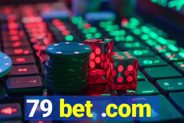 79 bet .com