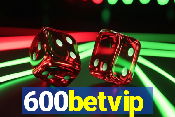 600betvip